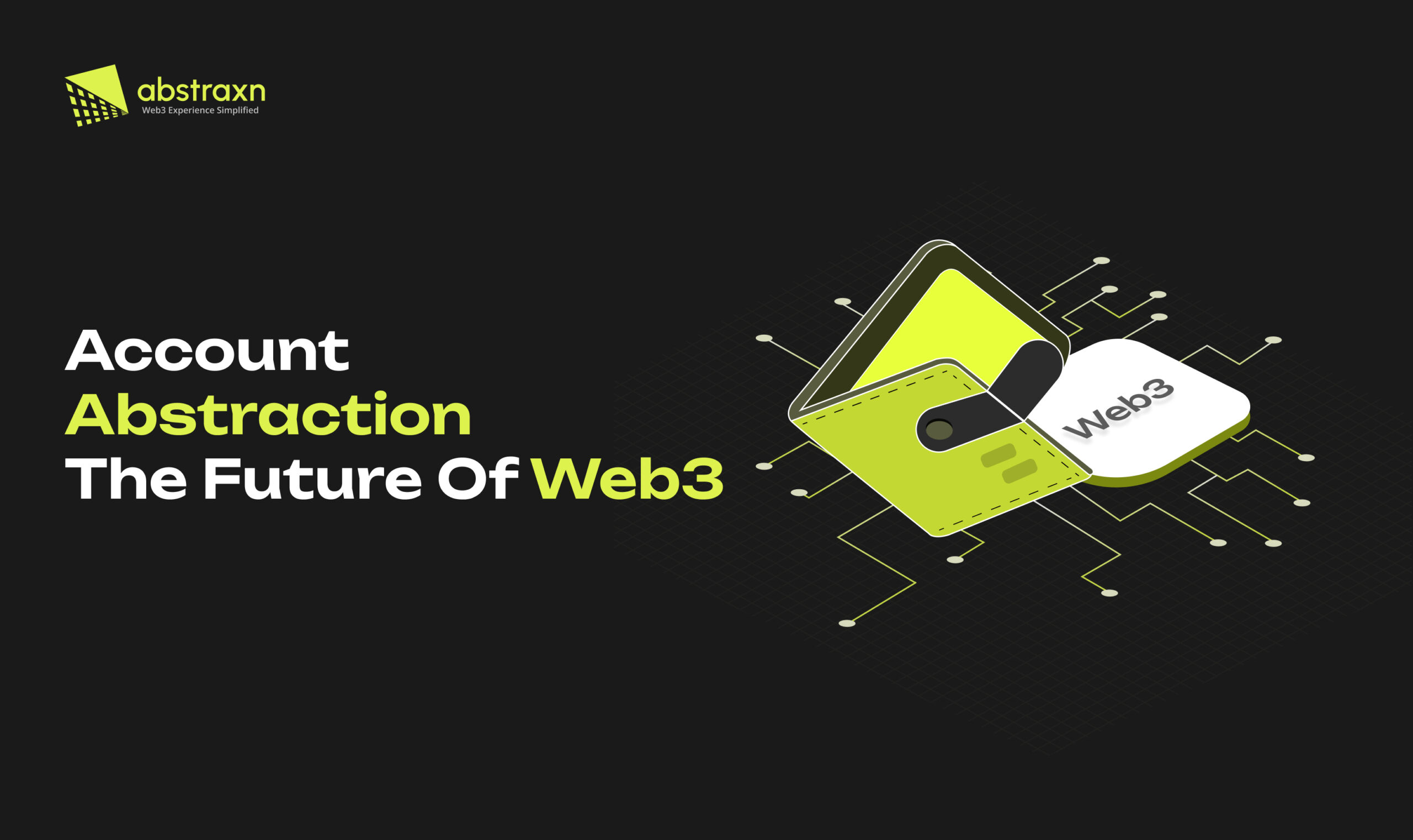 Account Abstraction: The Future of Web3 Banner