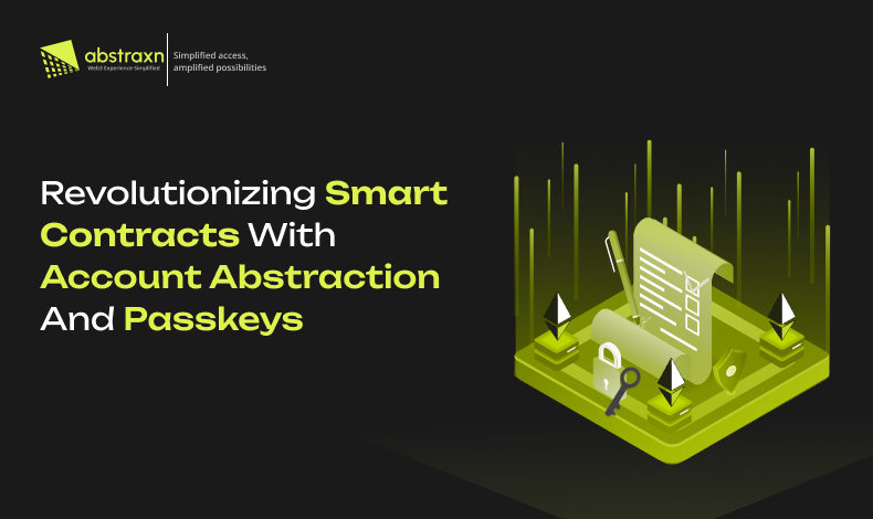 Revolutionizing Smart Contracts with Account Abstraction and Passkeys Banner