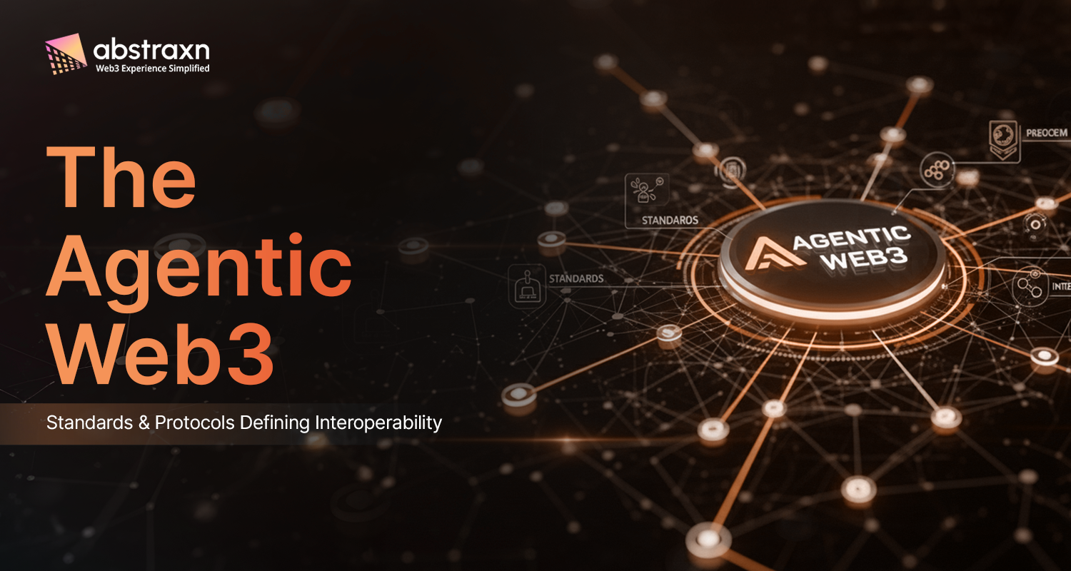 The Agentic Web3: Standards & Protocols Defining Interoperability Blog Banner