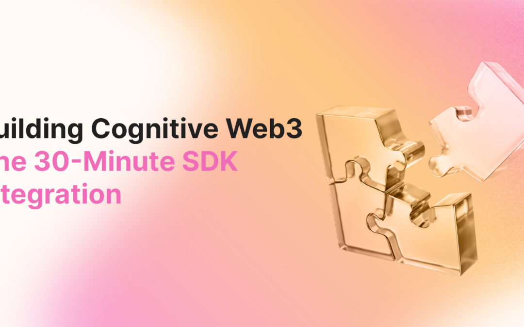 Integrating Abstraxn in 30 Minutes: An Architectural Walkthrough of Cognitive Web3